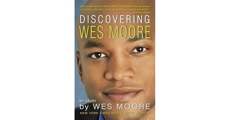 Discovering Wes Moore By Wes Moore — Reviews Discussion Bookclubs Lists