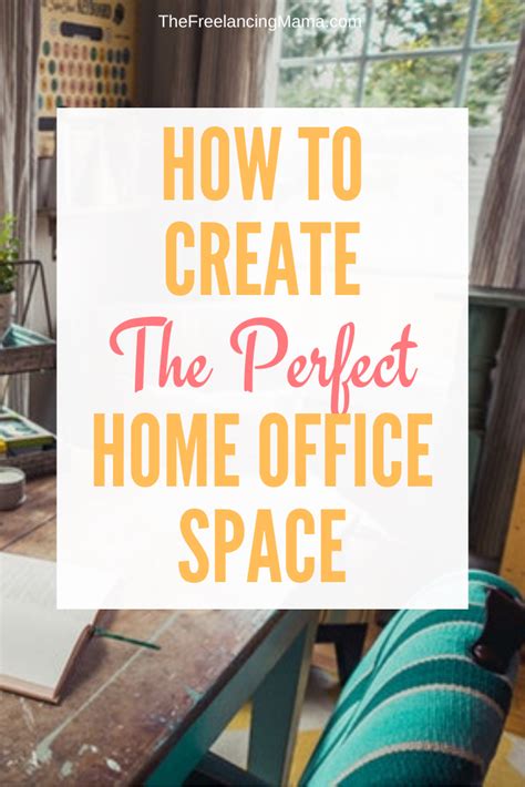 How To Create The Perfect Home Office Work From Home Moms Home