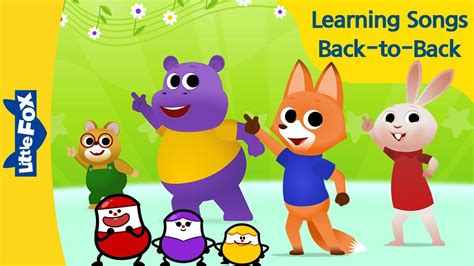 Learning Songs Back To Back Learning Songs Little Fox Animated