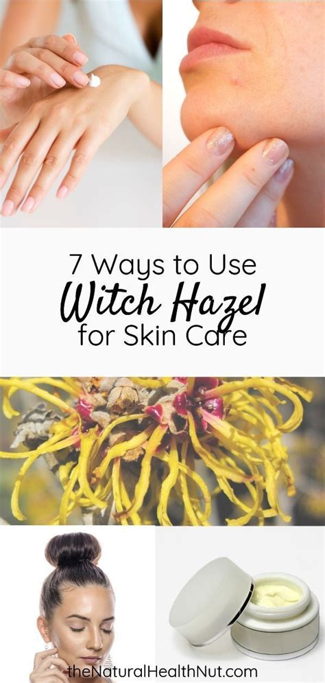 7 must try witch hazel uses for skin care the natural health nut witch hazel for skin
