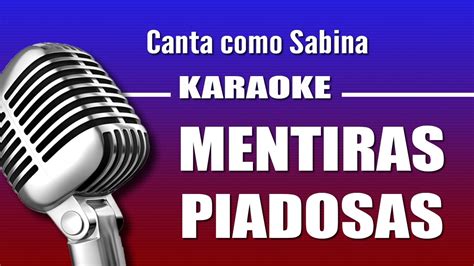 Sabina Mentiras Piadosas Karaoke Vision Youtube