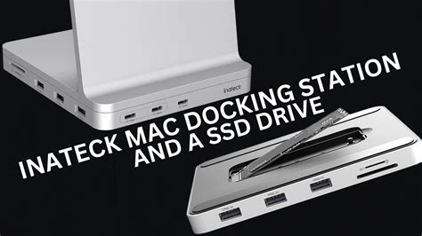 Inateck Imac Docking Station Review With Tb Ssd M Storage Youtube