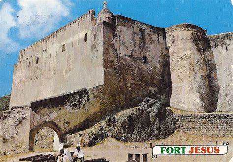 A Journey Of Postcards Fort Jesus Mombasa Kenya