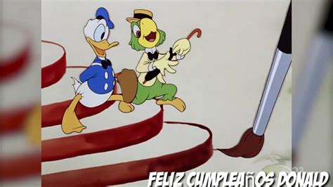Feliz Cumpleaños Donald Happy Birthday Donald Duck Youtube
