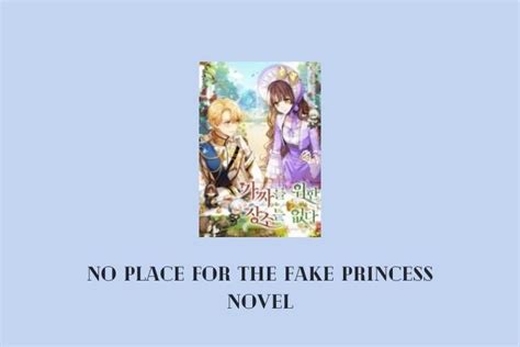 baca no place for the fake princess novel full episode gratis senjanesia