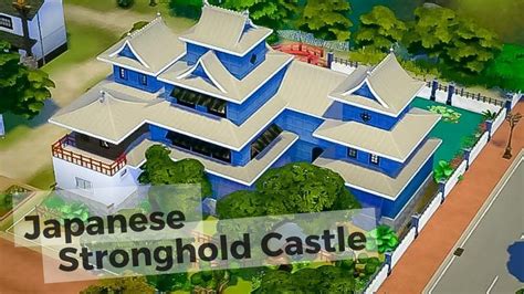 Sims 4 Speed Build Japanese Stronghold Castle Legian Sims 4