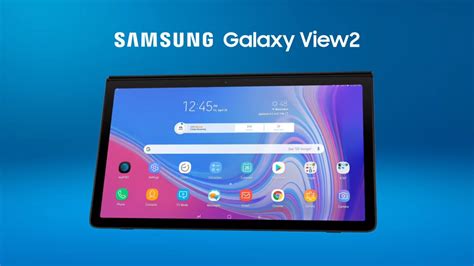 The Galaxy View 2 Is Samsungs Latest Attempt At Bridging Tv And Tablet