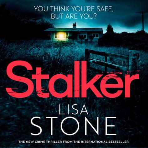 Stalker By Lisa Stone Read By Rachel Atkins By Harpercollins