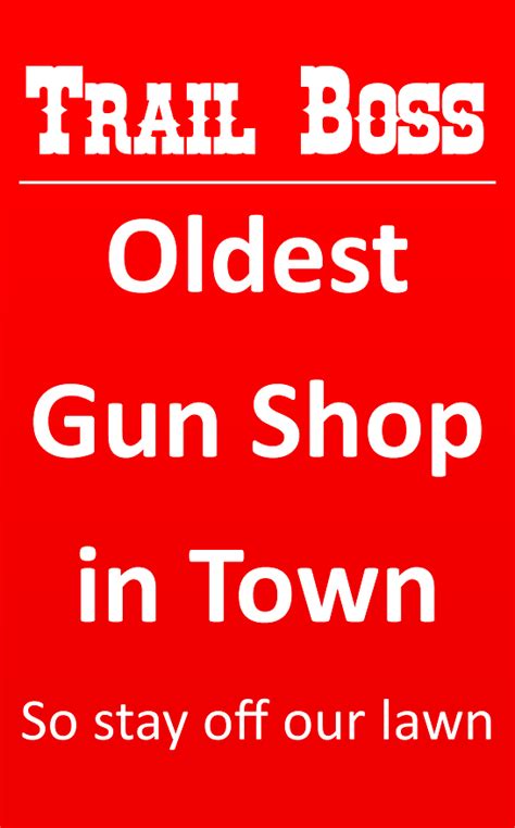 Pin On Funny Gun Store Signs