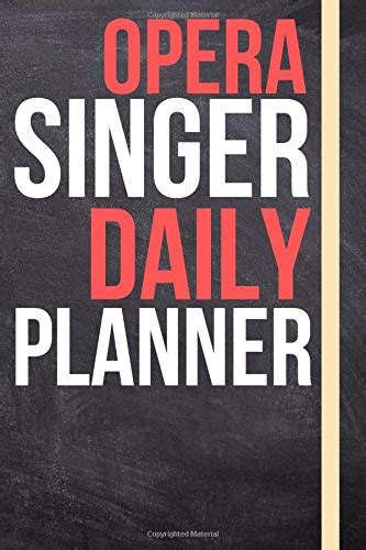 Opera Singer Daily Planner Daily Planner Lined Notebook To Do List Activityreminder Opera