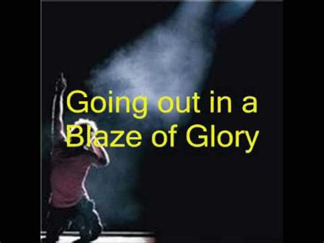 According to an article in entertainment weekly, bon jovi wrote the song after borrowing a script from the movie from his friend estevez. Audio Adrenaline - Blaze of Glory - Lyrics - YouTube