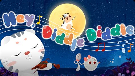 Hey Diddle Diddle Video Discover Fun And Educational Videos That Kids