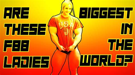 Female Bodybuilders The Biggest And Strongest Girls In The World