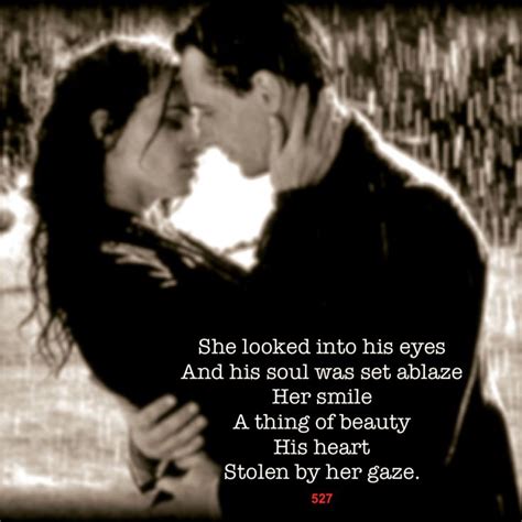 She Looked Into His Eyes And His Soul Was Set Ablaze Her Smile A Thing Of Beauty His Heart