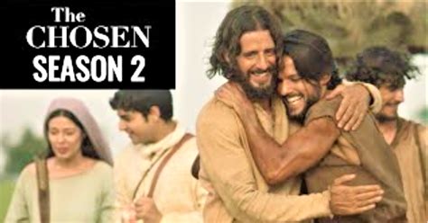 Watch The Chosen Season 2 Popular Series On Jesus Life With His