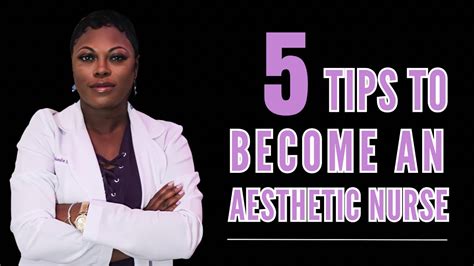5 Tips To Become An Aesthetic Nurse In 2023 Youtube
