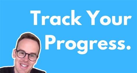 Track Your Progress