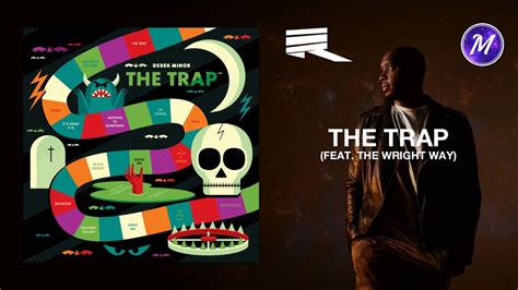 Derek Minor The Trap Feat The Wright Way Youtube