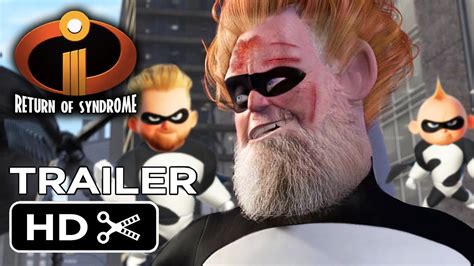 INCREDIBLES 3 Return Of Syndrome 2023 Disney Pixar Teaser Trailer