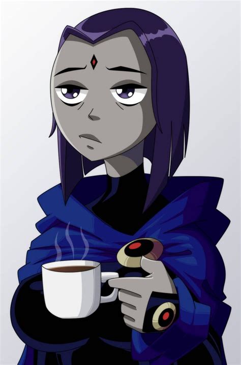 Raven In The Morning By Justanotherravenfan On Deviantart Cartoons Sensuais Personagens De