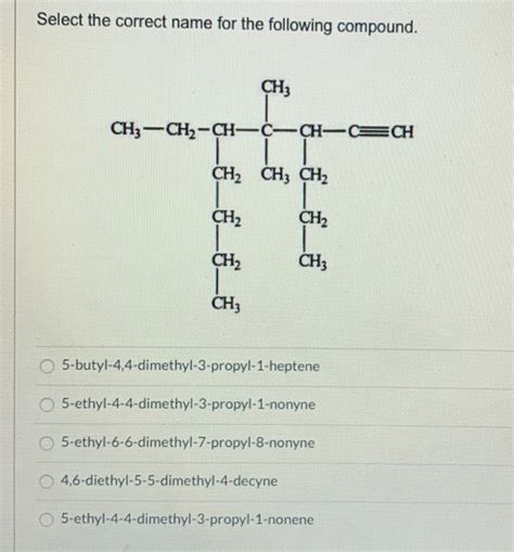Solved Select The Correct Name For The Following Compound