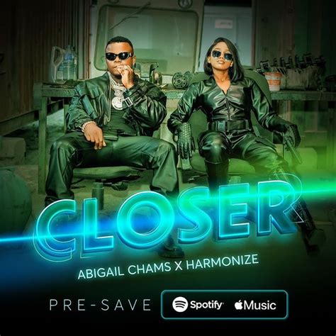 Audio Abby Chams Ft Harmonize Closer Mp3 Download — Citimuzik