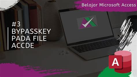 Bypasskey Pada File Accde Youtube