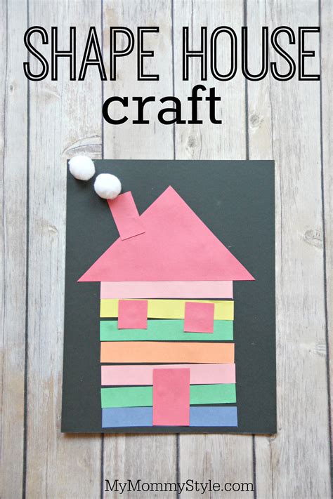 Colorful Shape House Craft My Mommy Style