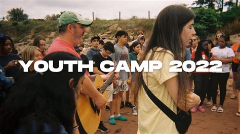 Youth Camp 2022 Recap Youtube