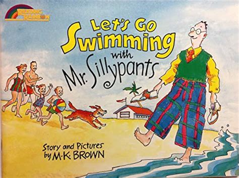 Let S Go Swimming With Mr Sillypants Books Amazon Ca