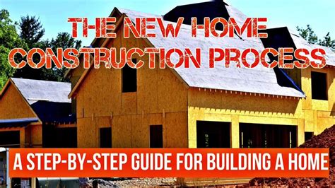 The New Home Construction Process A Step By Step Guide For Building A