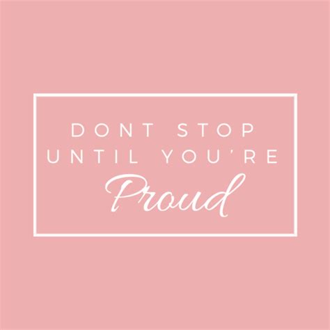 Inspirational Quote Pink And White Feminine Proud Free Girl