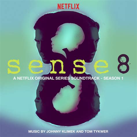 New Soundtracks: SENSE8 Season 1 (Johnny Klimek, Tom Tykwer) | The