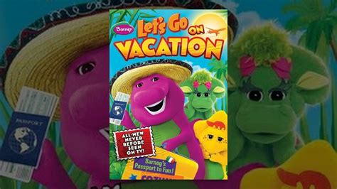 Barney Lets Go On Vacation Youtube