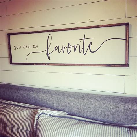 You Are My Favorite Above The Bed Sign Free Shipping Etsy Bedroom