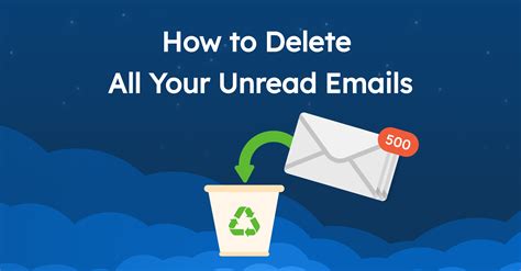 How To Delete All Your Unread Emails In Gmail