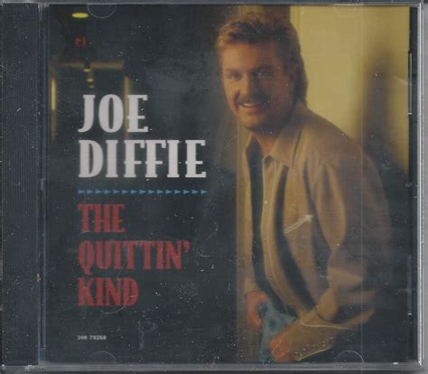 Diffie Joe Quittin Kind Dont Our Love Look Natural Music