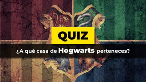 El Test De Las Casas De Hogwarts Descubre La Tuya Ahora ⚡