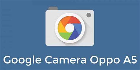 Oppo a5 has the quad camera setup in budget price segment.  GCam  Google Camera for Oppo A5 2020 - (Latest Version)