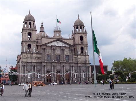 ¡encuentra la oferta que más se adapte a ti! Catedral de Toluca"San José"Toluca,Estado de México,México ...