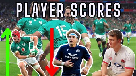 Ireland V Scotland Player Assessments And Scores Youtube