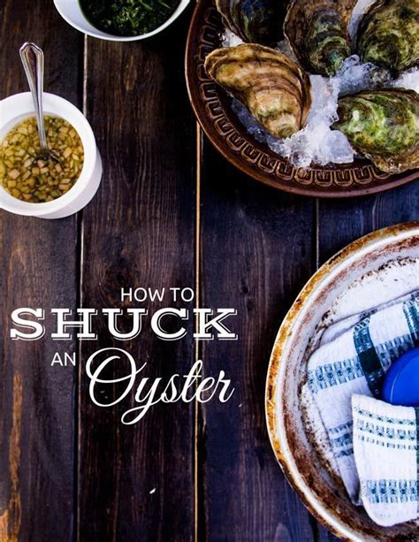How To Shuck An Oyster Learn How To Shuck Oysters With Every Day Tools