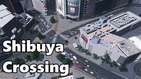 Cities Skylines Shibuya Crossing Build Youtube