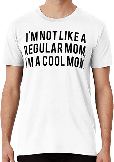 Im Not Like A Regular Mom Im A Cool Mom Mean Girls Movie Fan Text Art