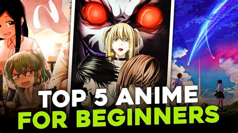 Top 5 Best Anime In For Begginers Must Watch Ady Movies Youtube