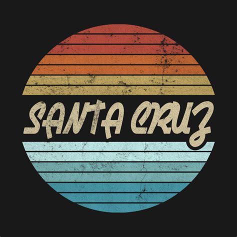 Santa Cruz California Sunset 70s 80s Santa Cruz T Shirt Teepublic