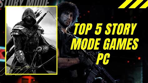 Top 5 Story Mode Games For Pc Best Games For You With Great Story
