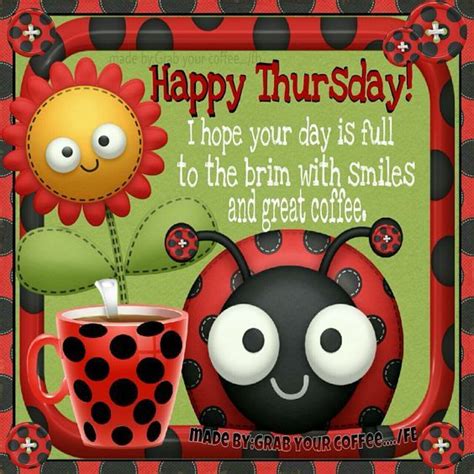 Thursday Smiles And Coffee Pictures Photos And Images For Facebook