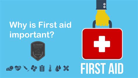 Why Is First Aid Important