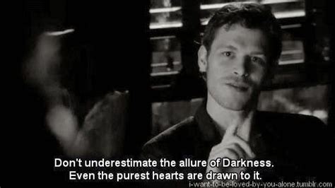 I didn't let love get in the way. Klaus Mikaelson quote | Vampire diaries quotes, Tvd quotes, Vampire diaries